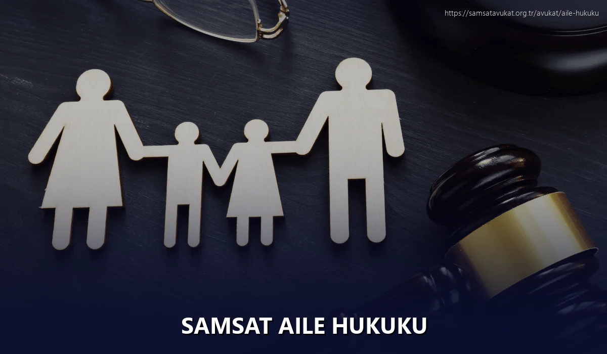 Samsat Aile Hukuku