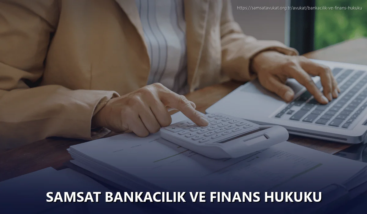 Samsat Bankacılık ve Finans Hukuku