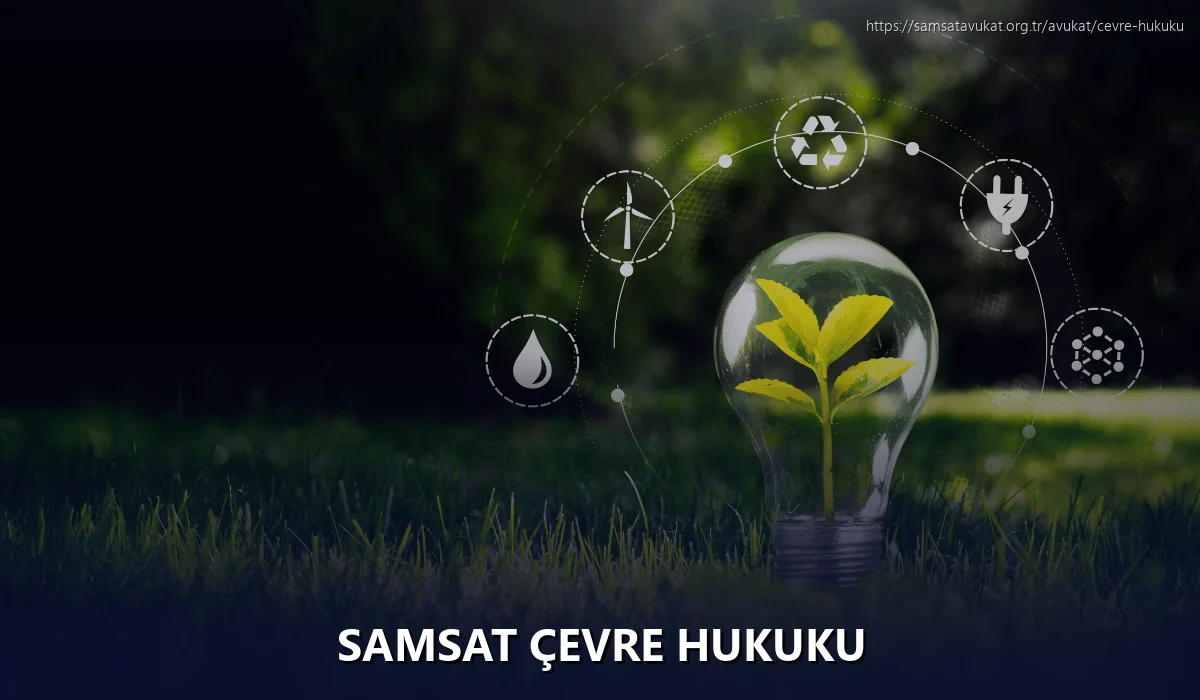 Samsat Çevre Hukuku