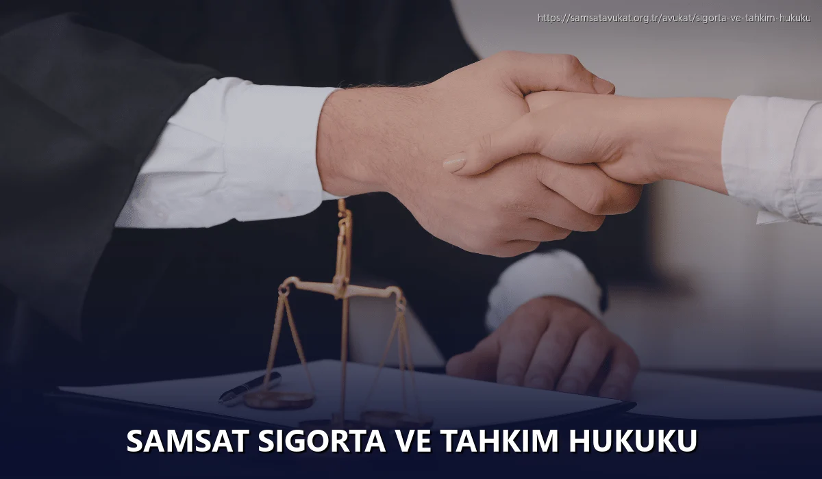 Samsat Sigorta ve Tahkim Hukuku