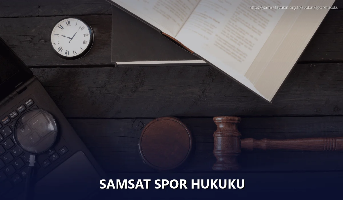 Samsat Spor Hukuku