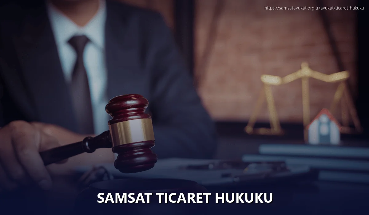 Samsat Ticaret Hukuku
